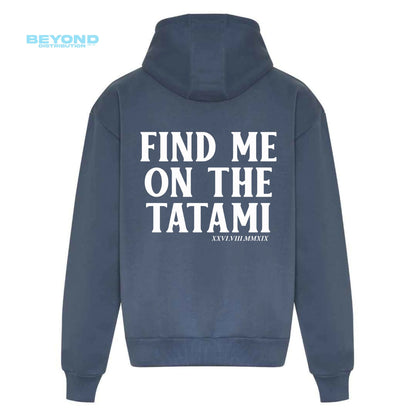 Find Me On The Tatami Hoods