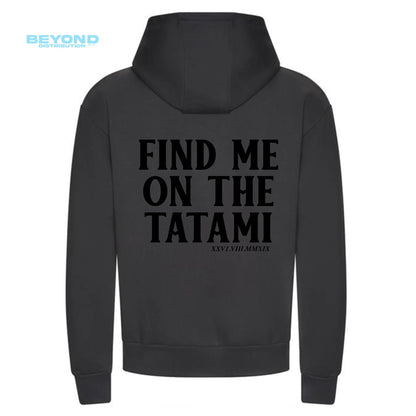Find Me On The Tatami Hoods