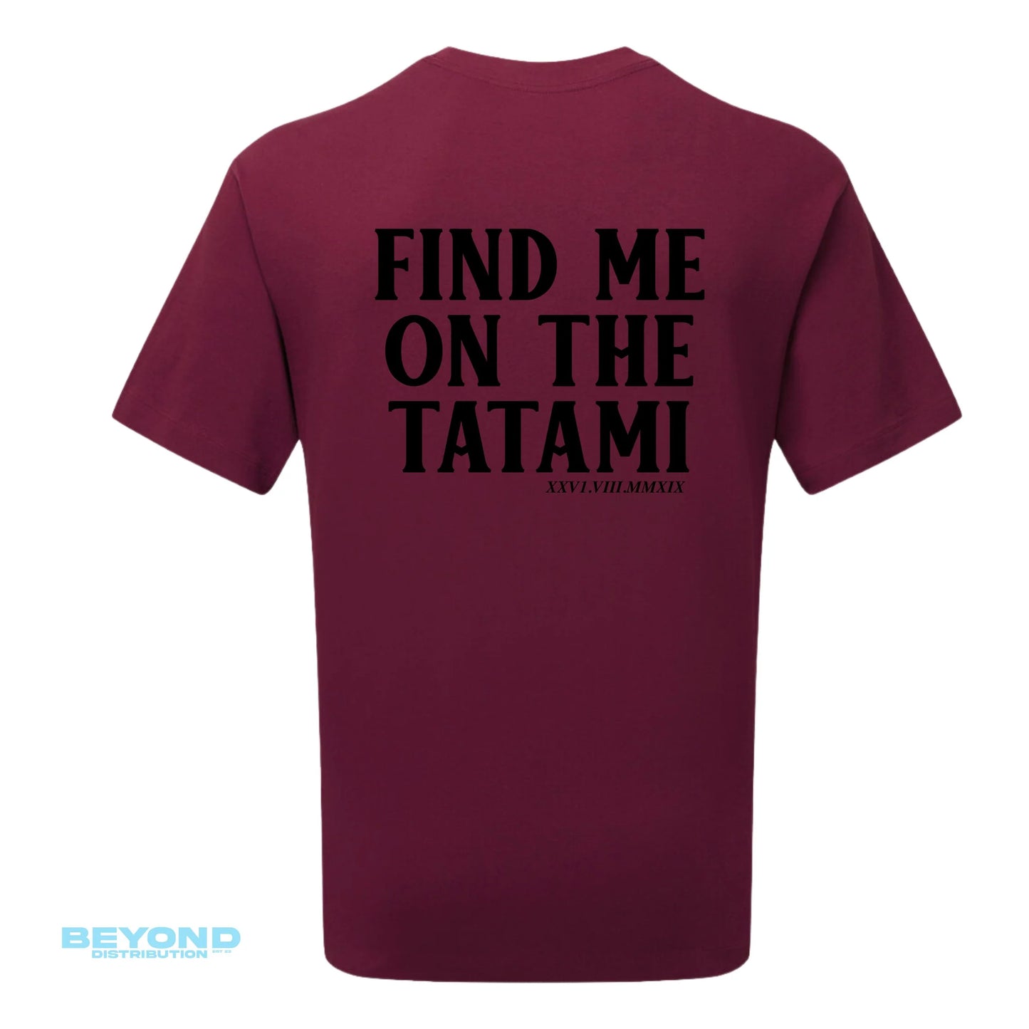 Find Me On The Tatami Tees
