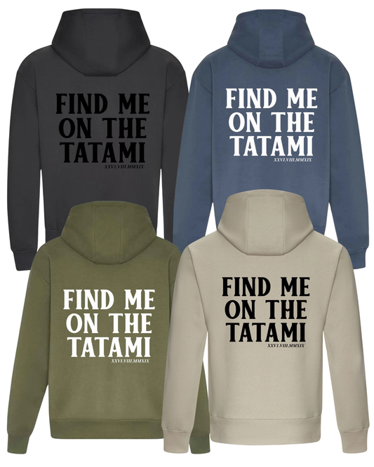 Find Me On The Tatami Hoods