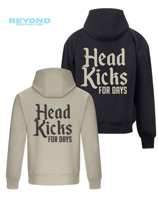 Head Kicks For Days Hoods
